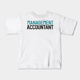 Management Accountant Kids T-Shirt